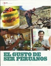 Figure 2. A 2011 magazine article (“The Pleasure/Taste of Being Peruvians”) celebrating culinary diversity (Perich 2011)